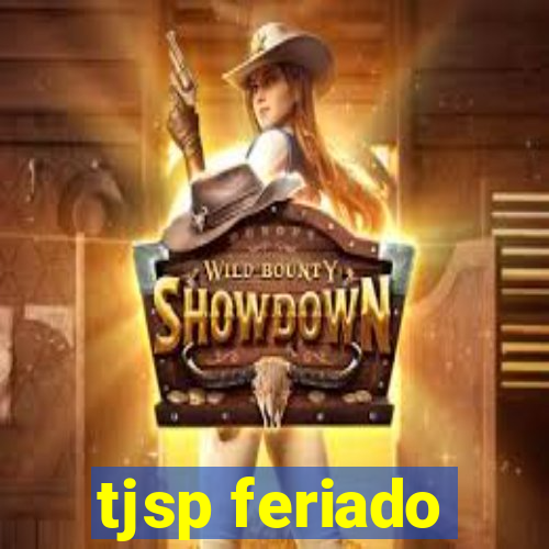 tjsp feriado